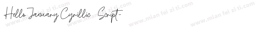 HelloJanuaryCyrillic Script字体转换